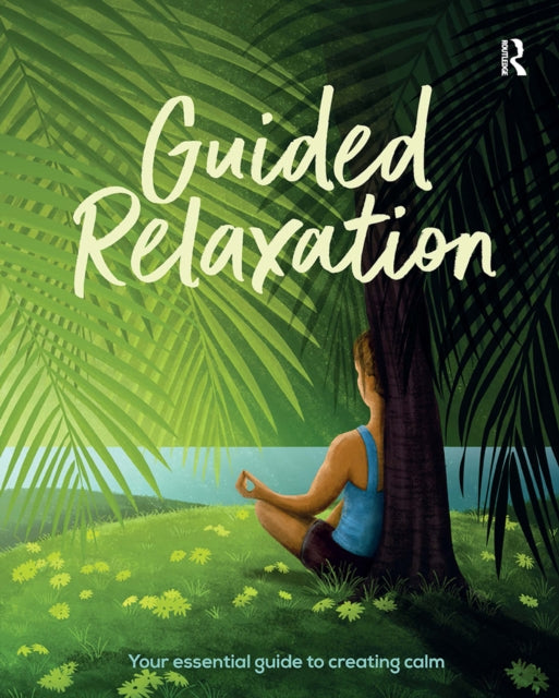 Book cover of: Guided Relaxation. By: Katie Brown