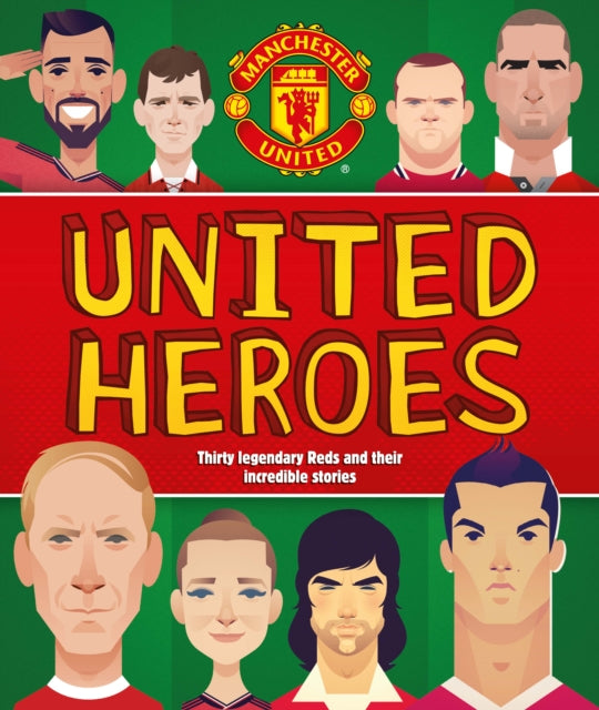 Book cover of: Manchester United Heroes