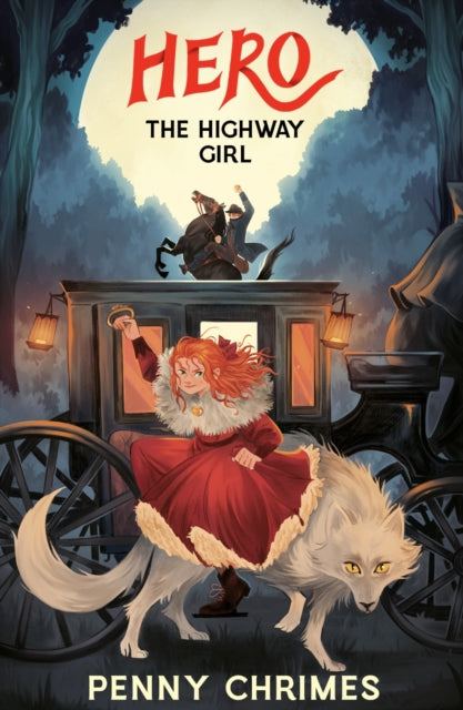 Hero the Highway Girl 9781917718028 CHRIMES, PENNY