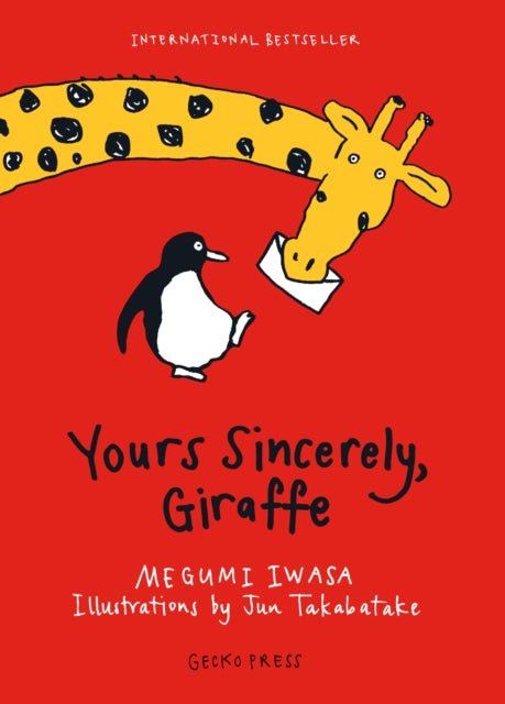 Book cover of: Yours Sincerely, Giraffe