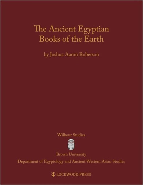 Book cover of: Ancient Egyptian Books of the Earth