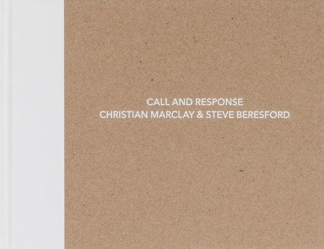 Book cover of: Christian Marclay and Steve Beresford: Call and Response. By: Christian Marclay