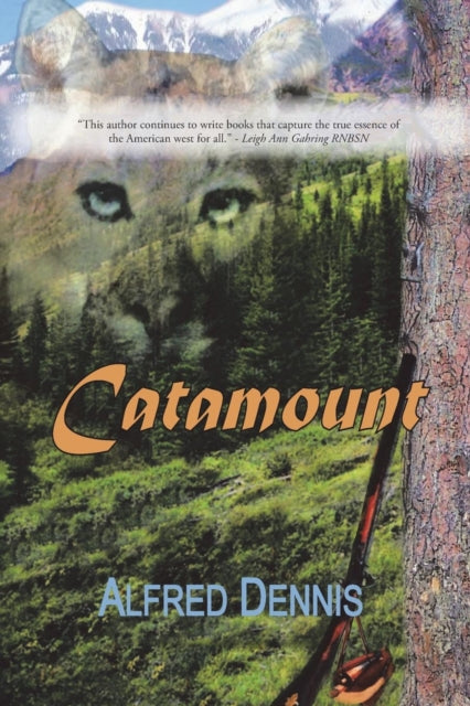 Book cover of: Catamount. By: Alfred Dennis