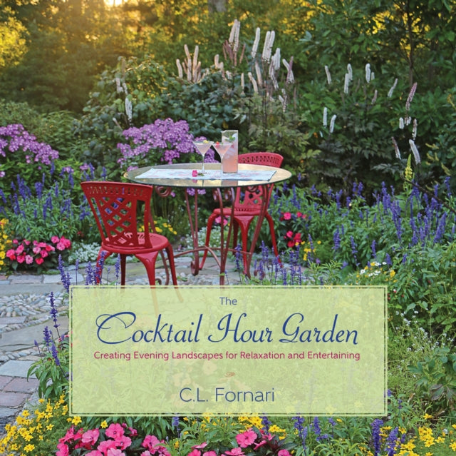 Book cover of: Cocktail Hour Garden. By: C. L. Fornari