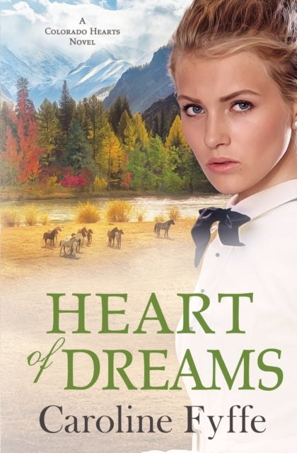Book cover of: Heart of Dreams. By: Caroline Fyffe