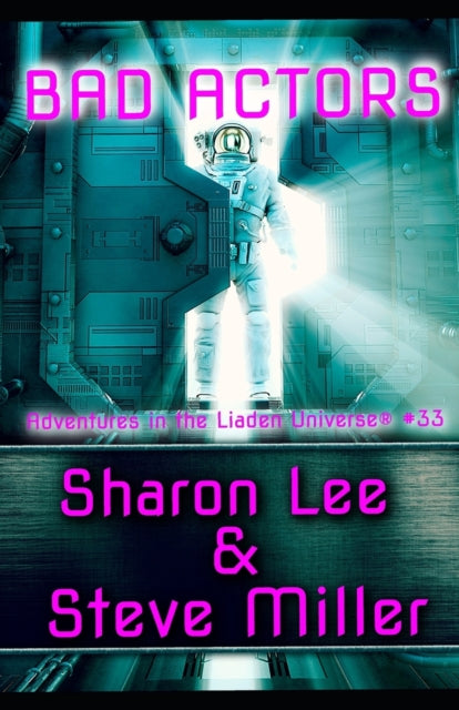 Book cover of: Bad Actors. By: Miller, Steve