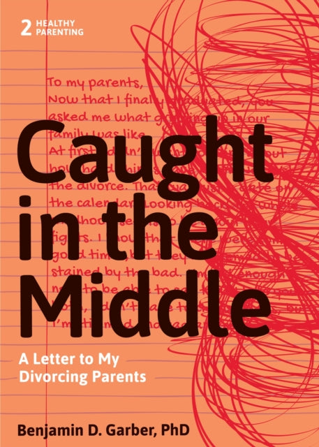Book cover of: Caught in the Middle. By: Benjamin D. Garber