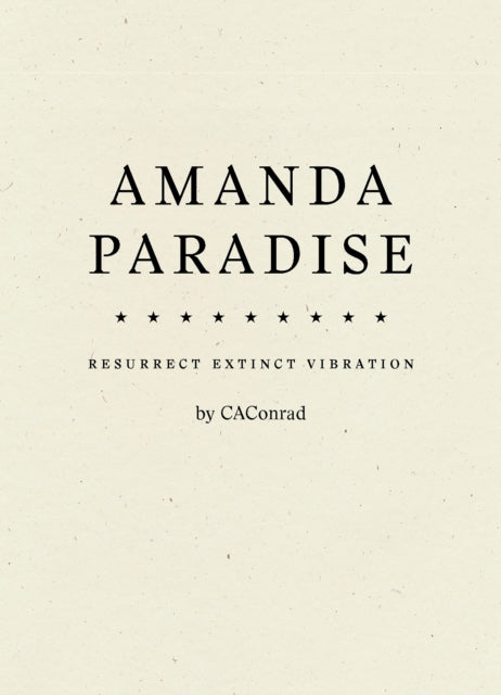 Book cover of: AMANDA PARADISE. By: CAConrad
