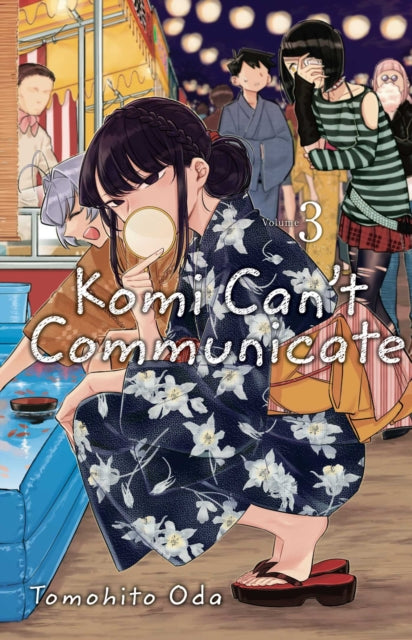Komi Can't Communicate, Vol. 3 9781974707140 Tomohito Oda