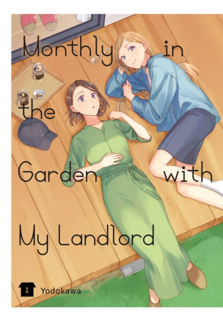Monthly in the Garden with My Landlord, Vol. 1 9781975362652 Yodokawa