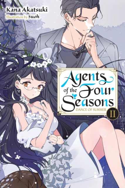 Agents of the Four Seasons, Vol. 4 9781975373238 Kana Akatsuki