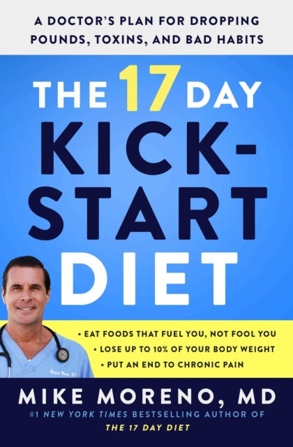 Book cover of: 17 Day Kickstart Diet. By: Mike Moreno