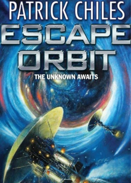 Book cover of: Escape Orbit. By: Patrick Chiles