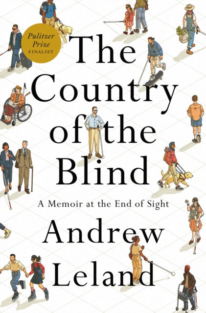 Book cover of: Country of the Blind. By: Andrew Leland