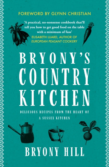 Book cover of: Bryony's Country Kitchen. By: Bryony Hill