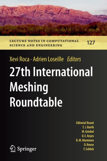 Book cover of: 27th International Meshing Roundtable. By: Xevi Roca