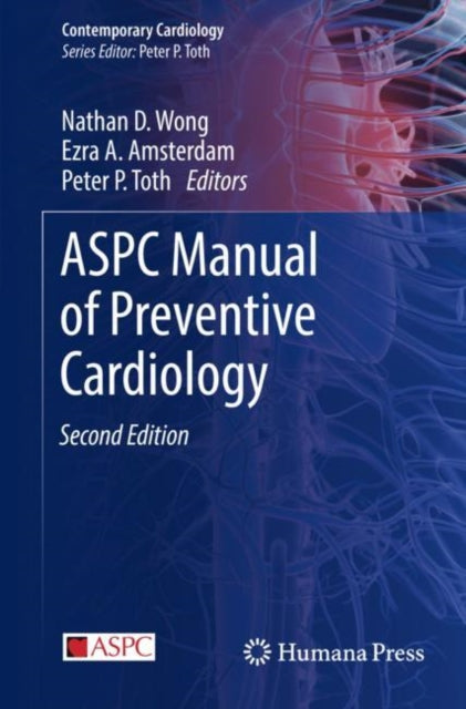 Book cover of: ASPC Manual of Preventive Cardiology. By: Nathan D. Wong
