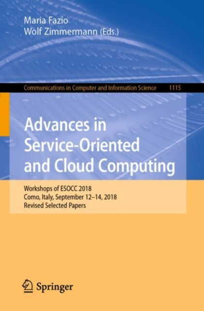 Book cover of: Advances in Service-Oriented and Cloud Computing. By: Maria Fazio