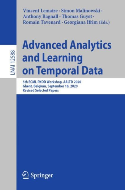 Book cover of: Advanced Analytics and Learning on Temporal Data. By: Vincent Lemaire