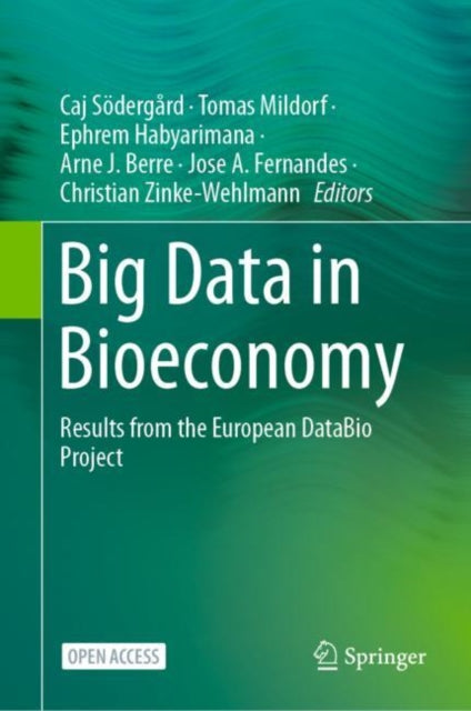 Book cover of: Big Data in Bioeconomy. By: Caj Södergård