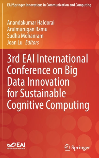 Book cover of: 3rd EAI International Conference on Big Data Innovation for Sustainable Cognitive Computing. By: Anandakumar Haldorai