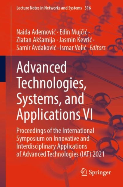 Book cover of: Advanced Technologies, Systems, and Applications VI. By: Naida Ademović