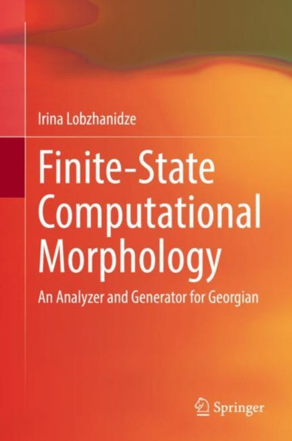 Book cover of: Finite-State Computational Morphology. By: Irina Lobzhanidze