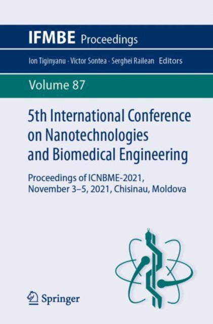 Book cover of: 5th International Conference on Nanotechnologies and Biomedical Engineering. By: Ion Tiginyanu