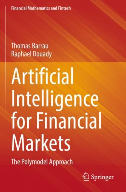 Book cover of: Artificial Intelligence for Financial Markets. By: Thomas Barrau