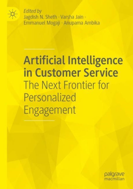 Book cover of: Artificial Intelligence in Customer Service. By: Jagdish N. Sheth