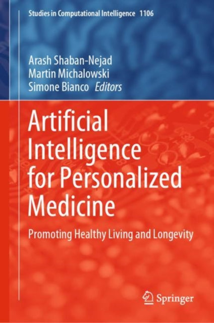Book cover of: Artificial Intelligence for Personalized Medicine. By: Arash Shaban-Nejad
