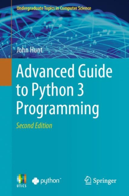 Book cover of: Advanced Guide to Python 3 Programming. By: John Hunt