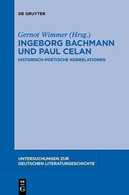 Book cover of: Ingeborg Bachmann und Paul Celan. By: Gernot Wimmer