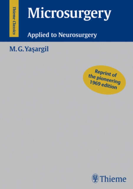 Book cover of: Microsurgery. By: Mahmut Gazi Yasargil