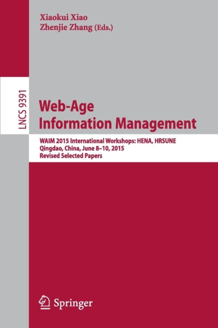Book cover of: Web-Age Information Management. By: Xiaokui Xiao