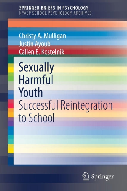 Book cover of: Sexually Harmful Youth. By: Christy A. A. Mulligan