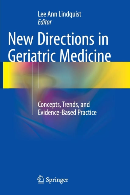 Book cover of: New Directions in Geriatric Medicine. By: Lee Ann Lindquist