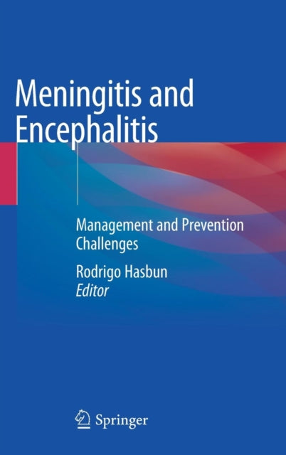 Book cover of: Meningitis and Encephalitis. By: Rodrigo Hasbun