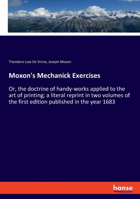 Book cover of: Moxon's Mechanick Exercises
