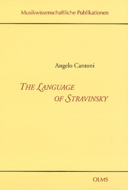 Book cover of: Language of Stravinsky. By: Angelo Cantoni