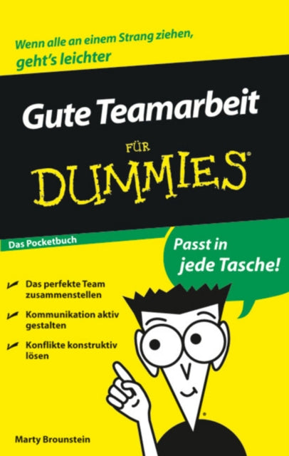 Book cover of: Gute Teamarbeit fur Dummies. By: Marty Brounstein