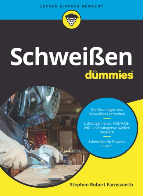 Book cover of: Schweißen fur Dummies. By: Steven Robert Farnsworth