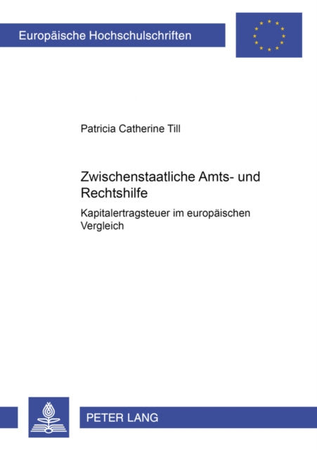 Book cover of: Zwischenstaatliche Amts- und Rechtshilfe. By: Patricia Catherine Till