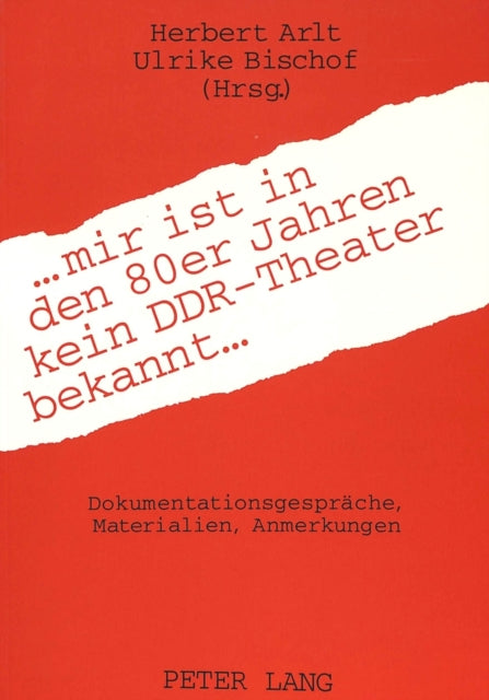 Book cover of: ... mir ist in den 80er Jahren kein DDR-Theater bekannt ...