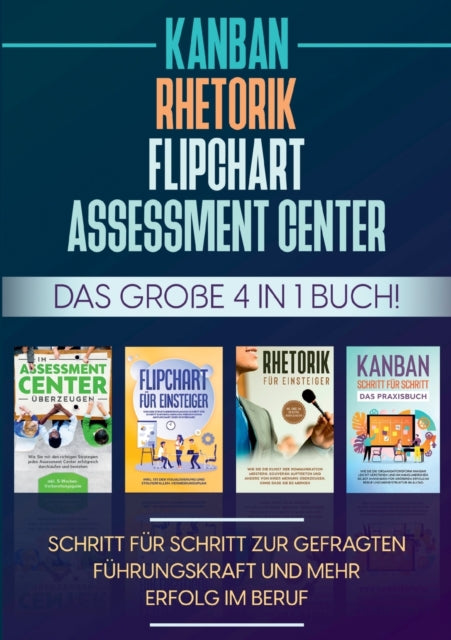 Book cover of: Assessment Center Flipchart Rhetorik KANBAN