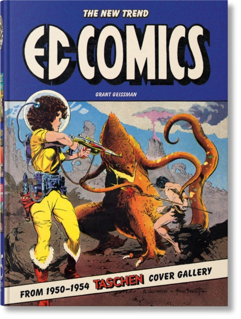 Book cover of: EC Comics. The New Trend 1950–54. 45th Ed.