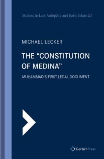 Book cover of: "Constitution of Medina". By: Michael Lecker