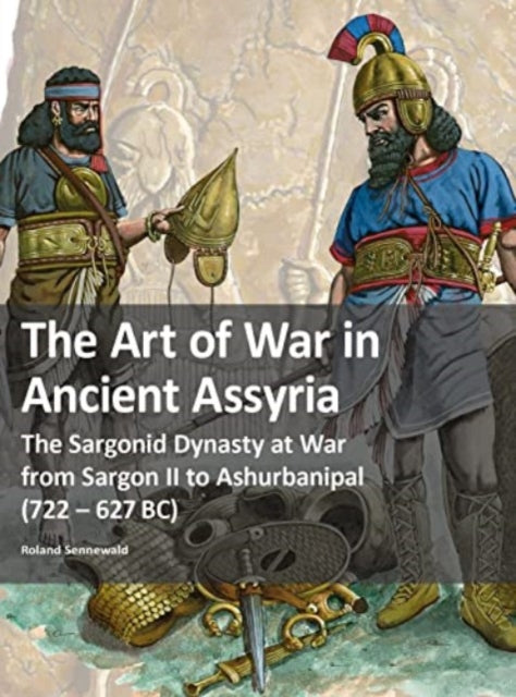 Book cover of: Art of War in Ancient Assyria