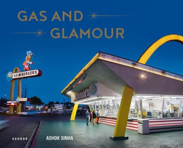 Book cover of: Gas and Glamour. By: Ashok Sinha