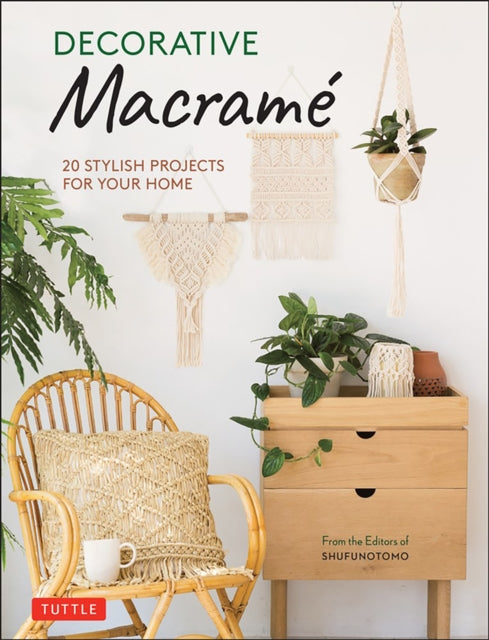 Book cover of: Decorative Macrame. By: Shufunotomo